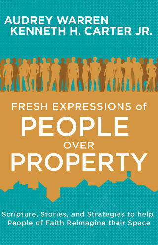 Fresh Expressions of People Over Property