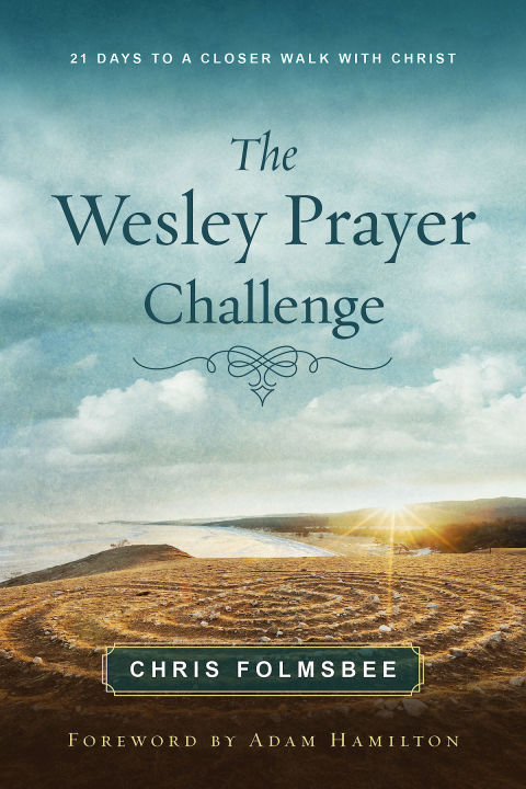 Cover image for book The Wesley Prayer Challenge Participant Book