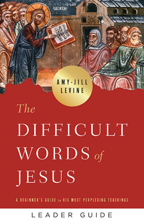 Cover image for book The Difficult Words of Jesus Leader Guide