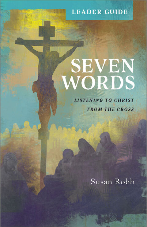 Cover image for book Seven Words Leader Guide