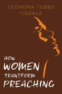 صورة الغلاف: How Women Transform Preaching 9781791013363