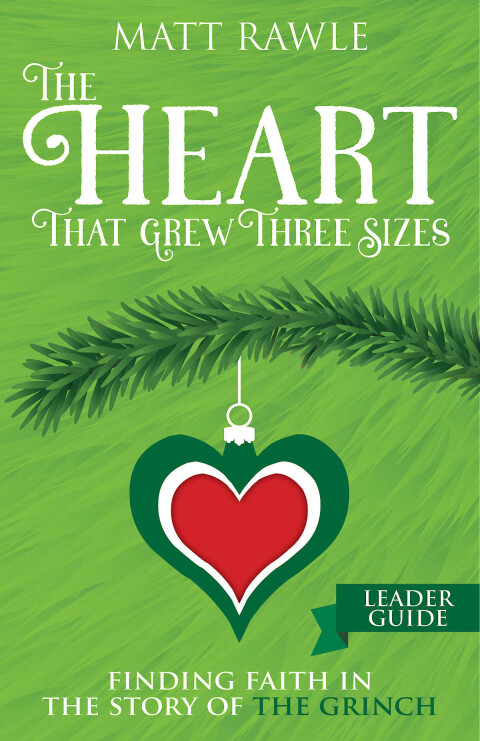 Cover image for book The Heart That Grew Three Sizes Leader Guide
