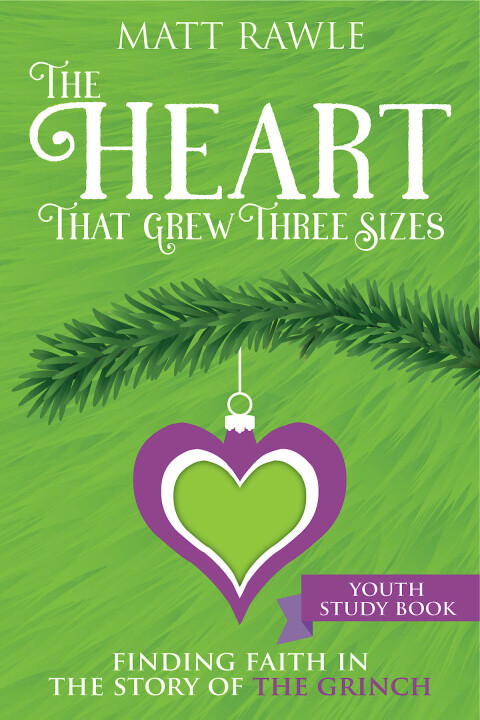 Cover image for book The Heart That Grew Three Sizes Youth Study Book