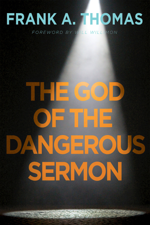 Cover image for book The God of the Dangerous Sermon