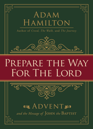 Prepare the Way for the Lord