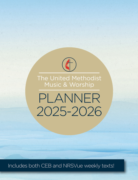 Cover image for book The United Methodist Music & Worship Planner 2025-2026 CEB/NRSVue Edition