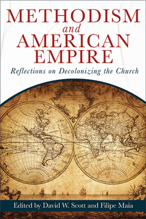 Cover image for book Methodism and American Empire