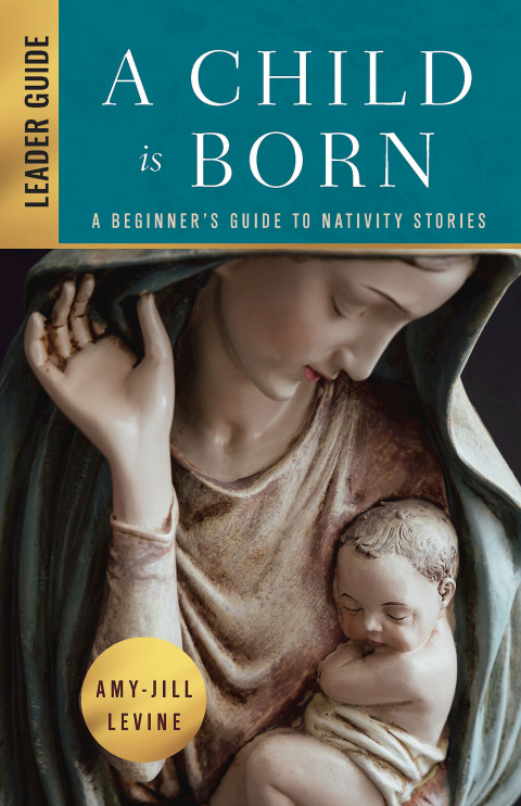Cover image for book A Child Is Born Leader Guide