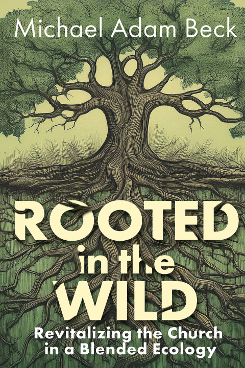 Cover image for book Rooted in the Wild