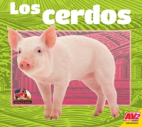 صورة الغلاف: Los cerdos (Pigs) 1st edition 9781791122201