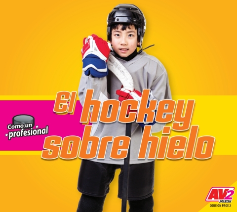 Cover image for book El hockey sobre hielo (Hockey)