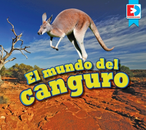 Cover image for book El mundo del canguro (A Kangaroo’s World)