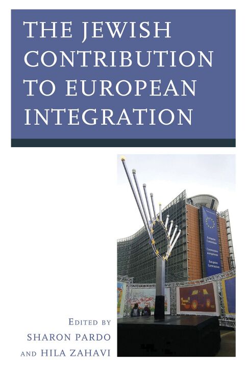 Cover image for book The Jewish Contribution to European Integration