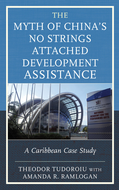 Cover image for book The Myth of China’s No Strings Attached Development Assistance
