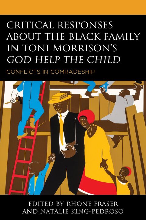 Cover image for book Critical Responses About the Black Family in Toni Morrison's God Help the Child