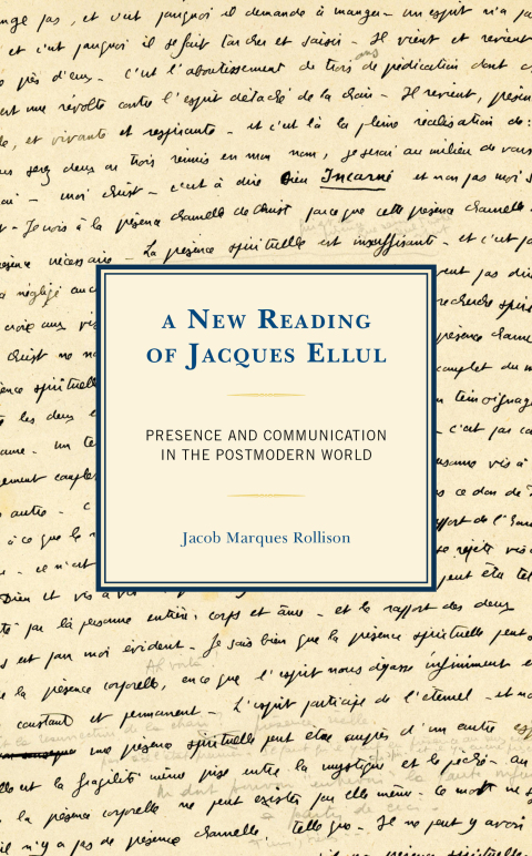New Reading of Jacques Ellul 