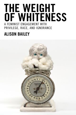 The Weight of Whiteness