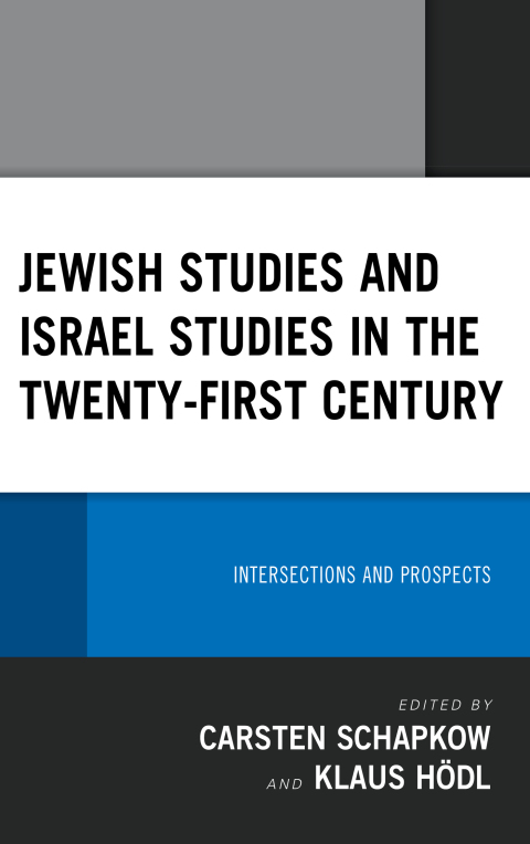 Cover image for book Jewish Studies and Israel Studies in the Twenty-First Century