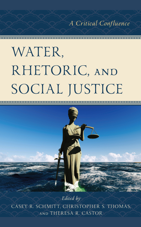 Cover image for book Water, Rhetoric, and Social Justice