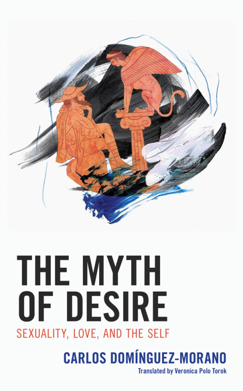 Cover image for book The Myth of Desire