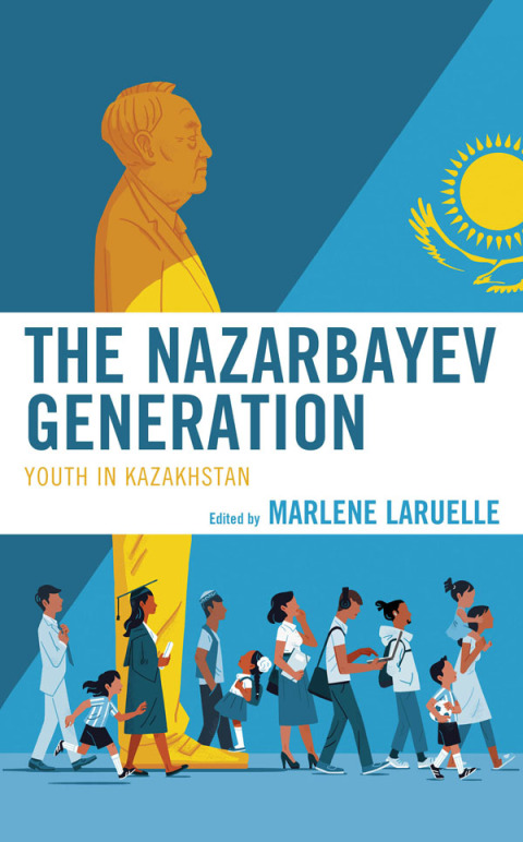 Cover image for book The Nazarbayev Generation