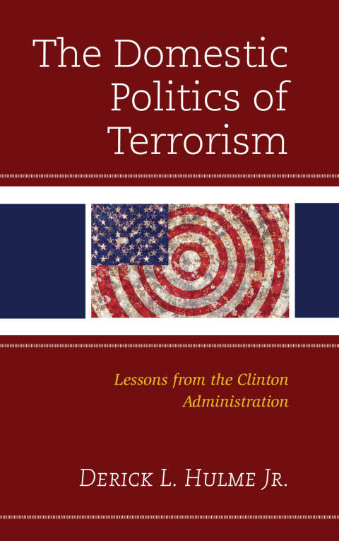Cover image for book The Domestic Politics of Terrorism