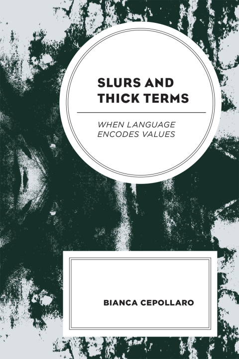 Cover image for book Slurs and Thick Terms