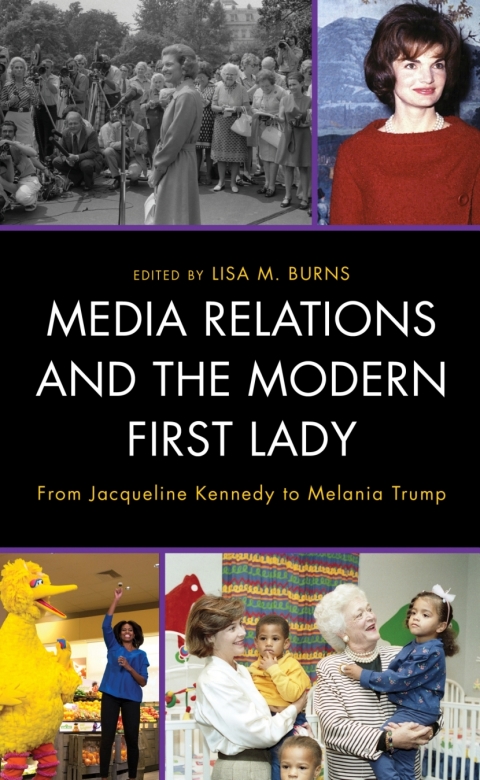 Cover image for book Media Relations and the Modern First Lady