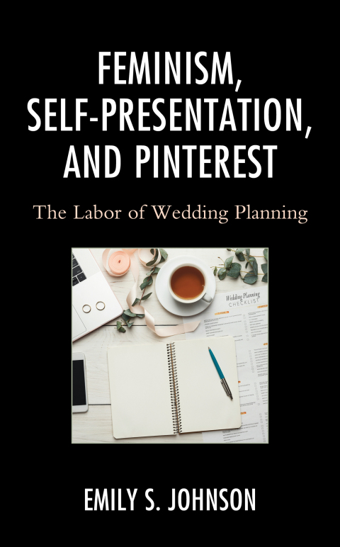 Cover image for book Feminism, Self-Presentation, and Pinterest
