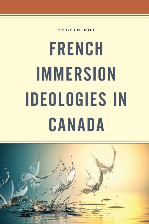 Cover image for book French Immersion Ideologies in Canada
