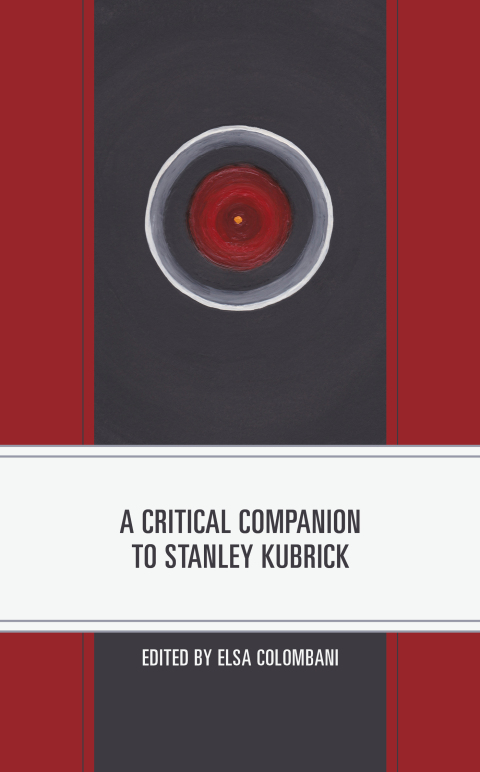 Cover image for book A Critical Companion to Stanley Kubrick