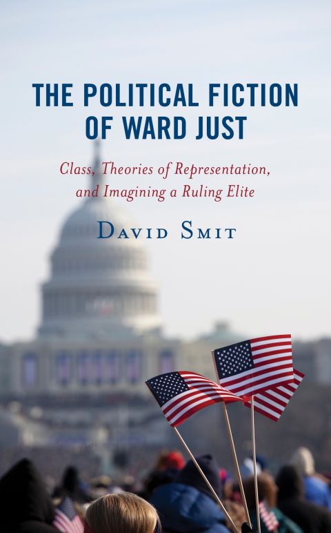 Cover image for book The Political Fiction of Ward Just