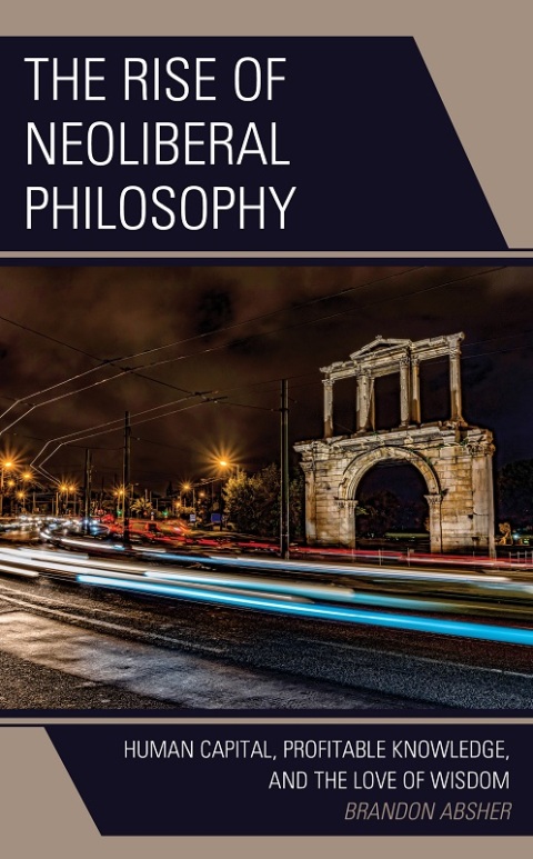 Cover image for book The Rise of Neoliberal Philosophy