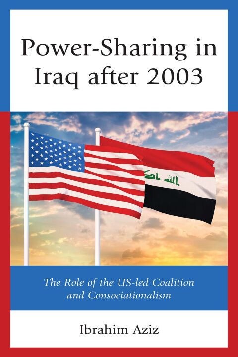 Cover image for book Power-Sharing in Iraq after 2003