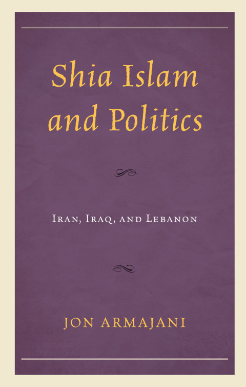Cover image for book Shia Islam and Politics