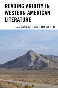 Omslagafbeelding: Reading Aridity in Western American Literature 9781793622013