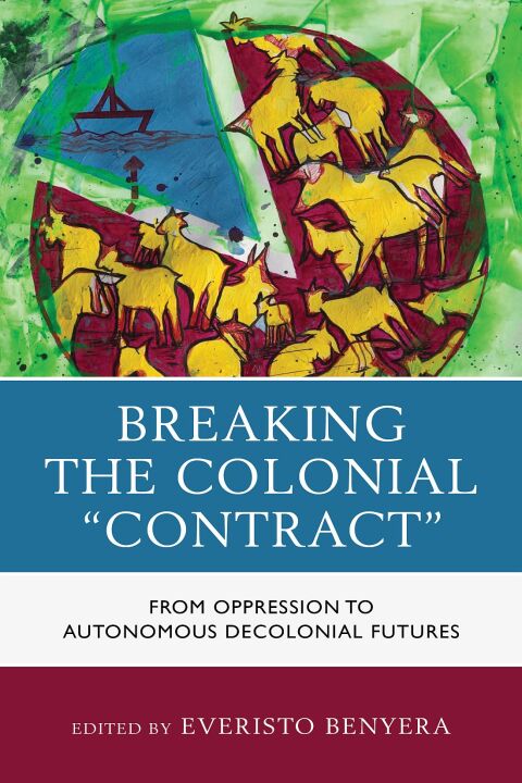 Cover image for book Breaking the Colonial "Contract"