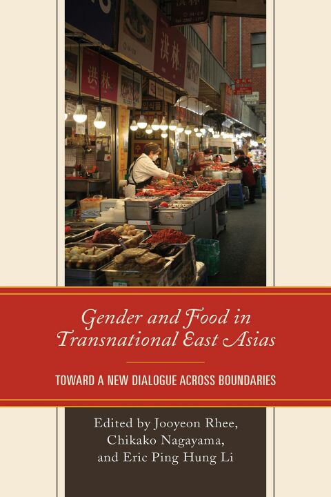Gender and Food in Transnational East Asias 