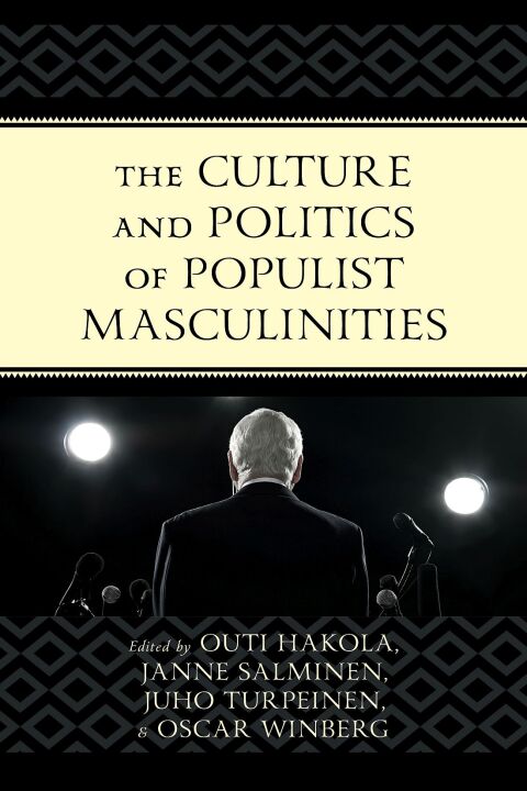 Cover image for book The Culture and Politics of Populist Masculinities