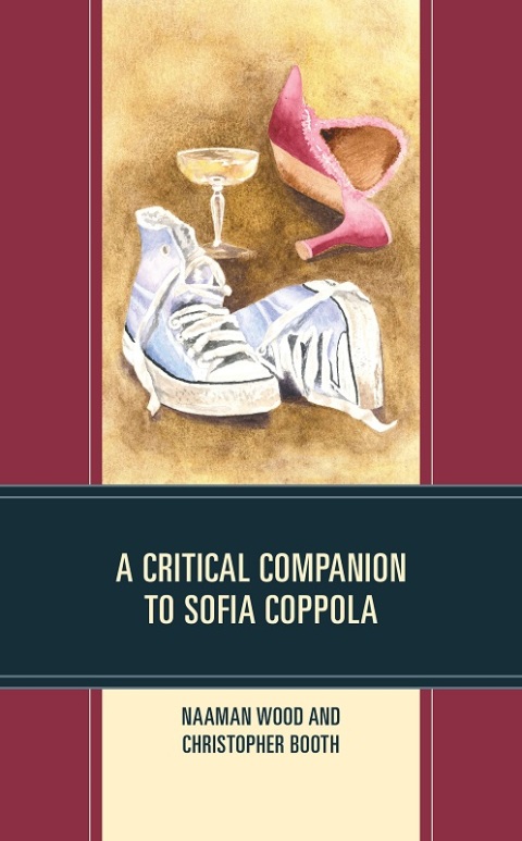 Critical Companion to Sofia Coppola 