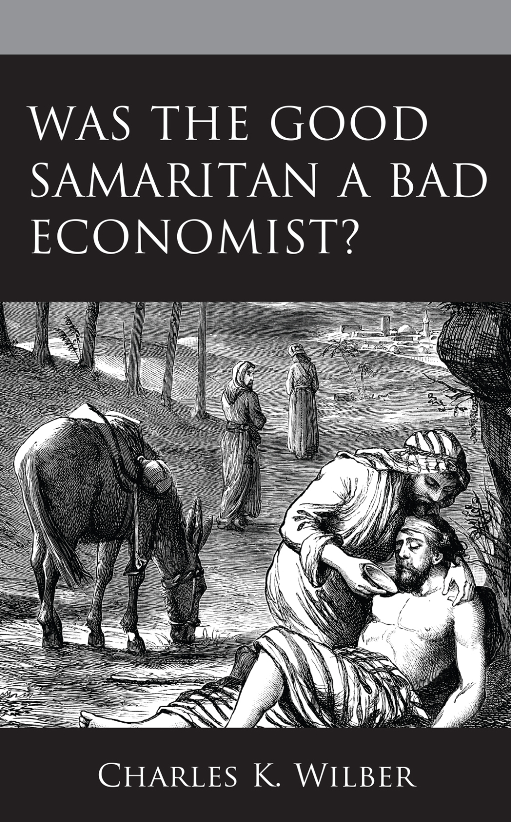 Reflowable Was the Good Samaritan a Bad Economist?; $77.92
