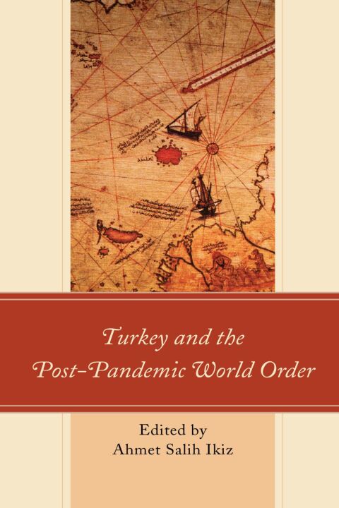 Cover image for book Turkey and the Post-Pandemic World Order