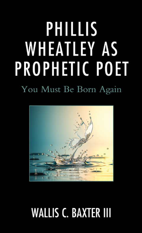 Cover image for book Phillis Wheatley as Prophetic Poet