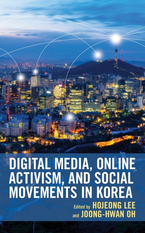 Cover image for book Digital Media, Online Activism, and Social Movements in Korea