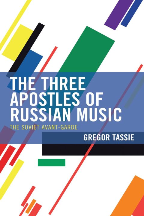 Cover image for book The Three Apostles of Russian Music