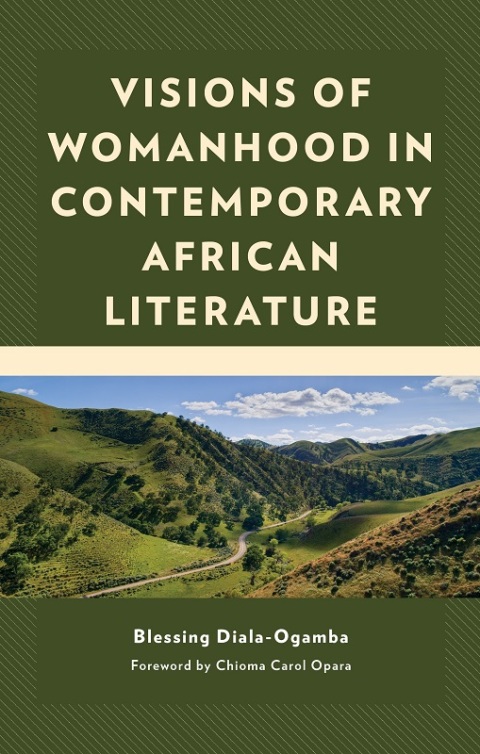 Cover image for book Visions of Womanhood in Contemporary African Literature