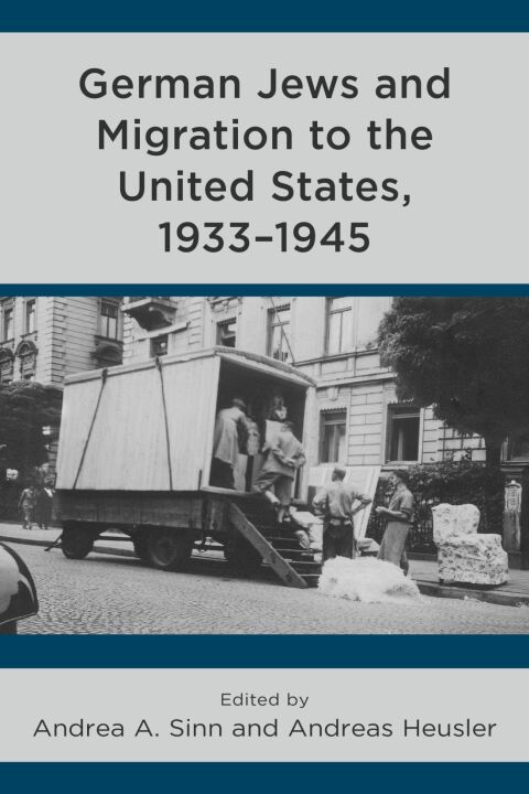 German Jews and Migration to the United States, 1933â1945 