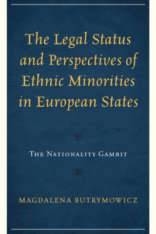 The Legal Status and Perspectives of Ethnic Minorities in European States