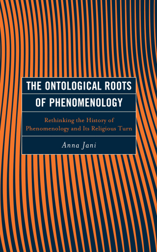 The Ontological Roots of Phenomenology