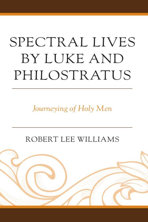 Cover image for book Spectral Lives by Luke and Philostratus